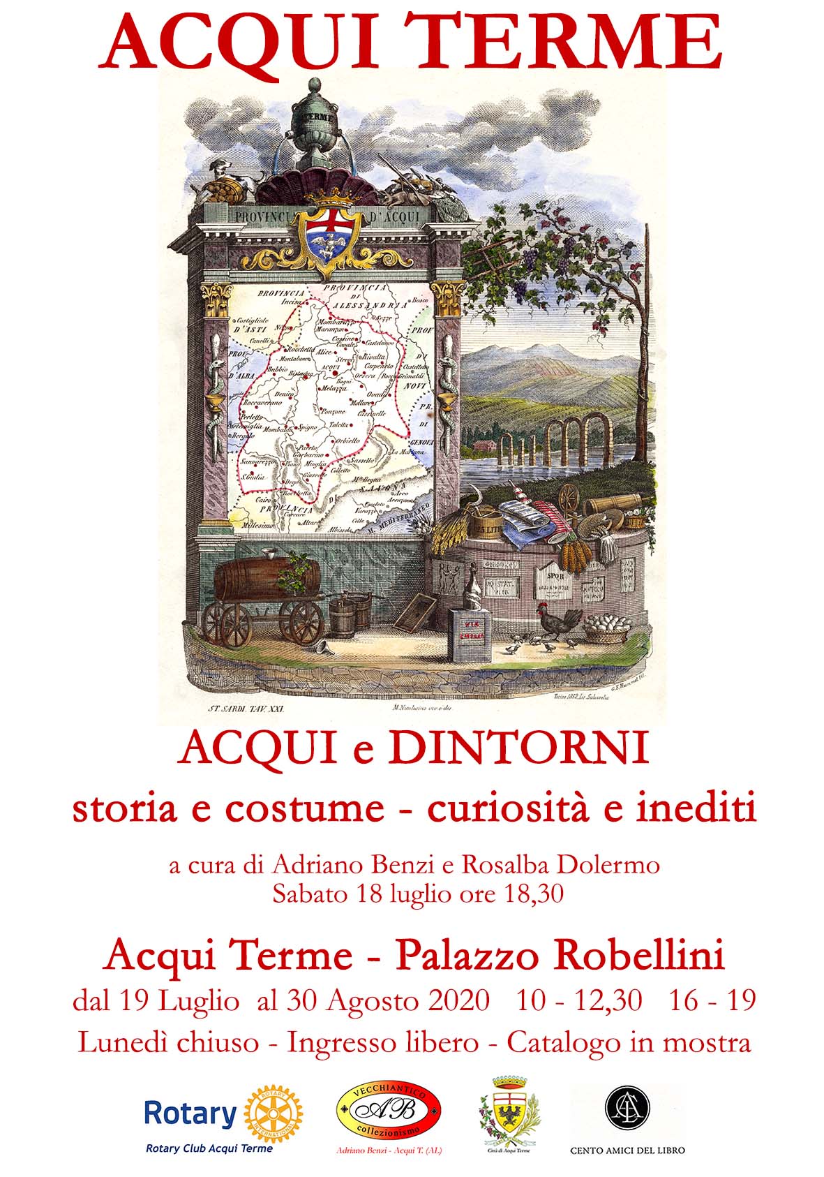 ACQUI e DINTORNI - storia e costume - curiosità e inediti DAL 19 LUGLIO al 30 AGOSTO 2020 - Acqui Terme Palazzo Robellini